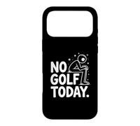 No golf today Case for iPhone 17 Pro Max