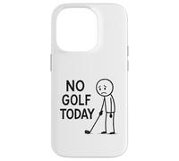 No Golf Today Funny Golfer Moody Golfing Case for iPhone 14 Pro
