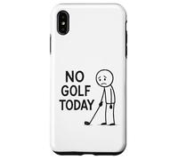 No Golf Today Funny Golfer Moody Golfing Case for iPhone XS Max