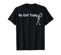 No Golf Today Funny Golfer Rest Day Weather Delay T-Shirt