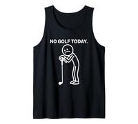 No Golf Today Funny Sad Stickman Golfer Dad Men Father's Day Tank Top