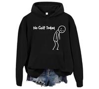 No Golf Today Hoodie No Golf Today Long Sleeve Shirt Unisex Black