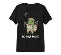 No Golf Today Premium T-Shirt