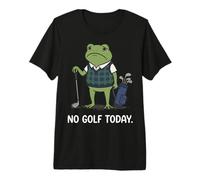 No Golf Today Premium T-Shirt