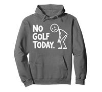 No golf today Pullover Hoodie, Adult Unisex, Asphalt Grey, Medium