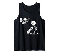 No Golf Today Sad Stick Man Humor Pushing a Golf Cart Tank Top