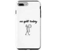 No Golf Today Sarcastic Minimalist Stick Figure Case for iPhone 7 Plus/8 Plus