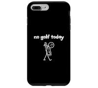 No Golf Today Sarcastic Minimalist Stick Figure Case for iPhone 7 Plus/8 Plus