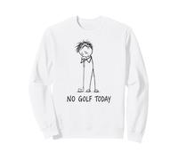No Golf Today Stick Figure Funny Golfer Man Sweatshirt