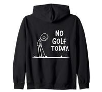 No Golf Today Stickman Design For Golf Lovers And Golfer Zip Hoodie