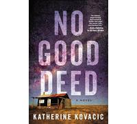 No Good Deed