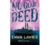 No Good Deed