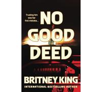 No Good Deed: A Psychological Thriller