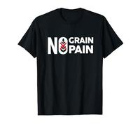 No Grain No Pain Gluten Free T-Shirt