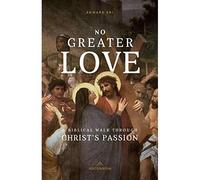 No Greater Love Workbook