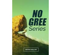 No Gree Series: Live life as intended
