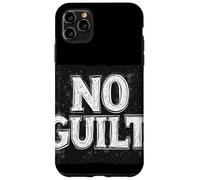No Guilt, Just Freedom for a Peaceful Soul Case for iPhone 11 Pro Max