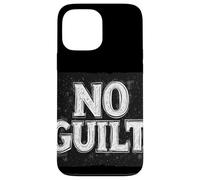 No Guilt, Just Freedom for a Peaceful Soul Case for iPhone 13 Pro Max