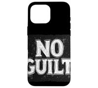 No Guilt, Just Freedom for a Peaceful Soul Case for iPhone 16 Pro Max