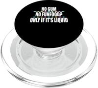 No Gum No Funfood? Only If Its Liquid Braces Teeth PopSockets PopGrip for MagSafe