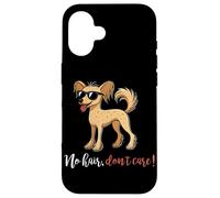 No Hair Don't Care Chinese Crested Dog Owner Puppy Dog Lover Case for iPhone 16