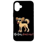 No Hair Don't Care Chinese Crested Dog Owner Puppy Dog Lover Case for iPhone 16 Plus