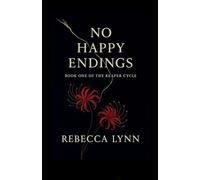 No Happy Endings: 1 (The Reaper Cycle)