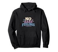 No Hard Feelings Pullover Hoodie