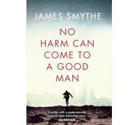 No Harm Can Come to a Good Man