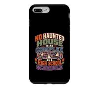 No Haunted Is As Complex A High School Schedule Case for iPhone 7 Plus/8 Plus