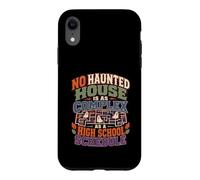 No Haunted Is As Complex A High School Schedule Case for iPhone XR