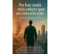 No hay nada más entero que un corazón roto