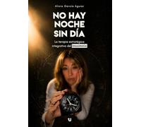 No hay noche sin día: La terapia estratégica integrativa del insomnio