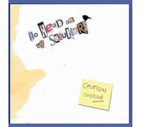 No Head On My Shoulders - Caution Overload