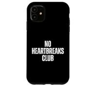 No Heartbreaks Club Case for iPhone 11