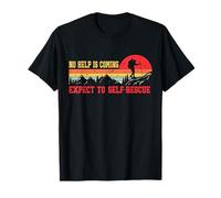 No Help Is Coming Expect To Self-Rescue Sunset Quote Hiking T-Shirt