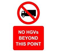 No HGVs beyond this point safety sign - 3mm Aluminium sign (600mm x 400mm)