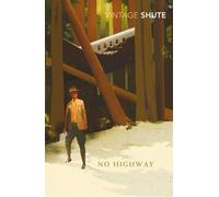 No Highway (Vintage Classics) by Shute Norway, Nevil (September 3, 2009) Paperback