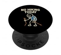 No Hiking Today Funny Sad Stick Man Hike Hiker PopSockets Adhesive PopGrip