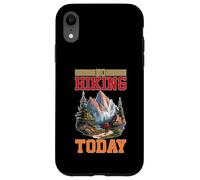 No Hiking Today Outdoor Rest Lazy Mood Case for iPhone XR