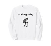 No Hiking Today Sarcastic Minimalist Stick Figure Sweatshirt