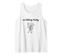 No Hiking Today Sarcastic Minimalist Stick Figure Tank Top
