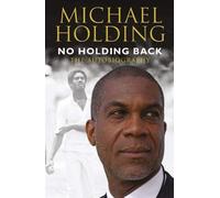 No Holding Back: The Autobiography