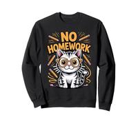 No Homework Cat Back to School design Sweatshirt