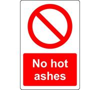 No hot ashes Safety sign - 1mm Plastic sign (200mm x 150mm)