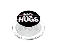 No Hugs Please Keep Your Distance Funny Anti Social Saying PopSockets PopGrip for MagSafe