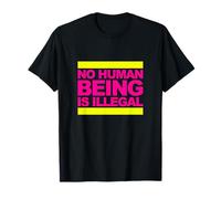 No Human Being Is Illegal - The Original T-Shirt