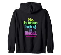 No human being is illegal - THE ORIGINAL Zip Hoodie