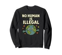 No Human is Illegal Cartoon Earth Design Equality Inclusion Sweatshirt