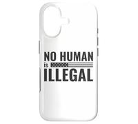 No Human is Illegal - Political Protest Case for iPhone 17